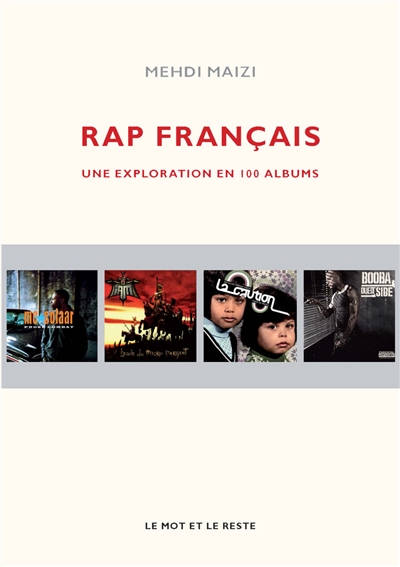 Rap français - Une exploration en 100 albums (Broché)