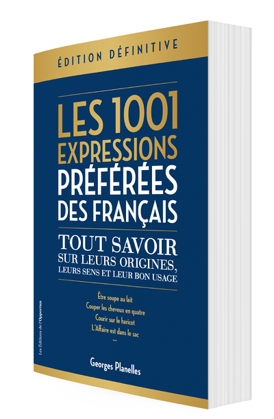 Les 1001 expressions préférées des Français - Edition définitive (Relié)