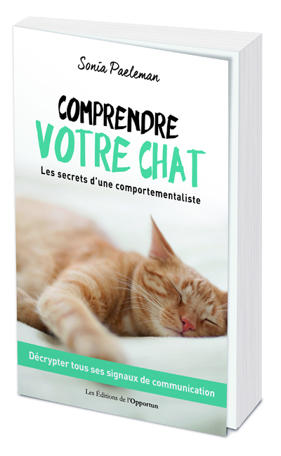 Comprendre votre chat - Les secrets d'une comportementaliste (Broché)