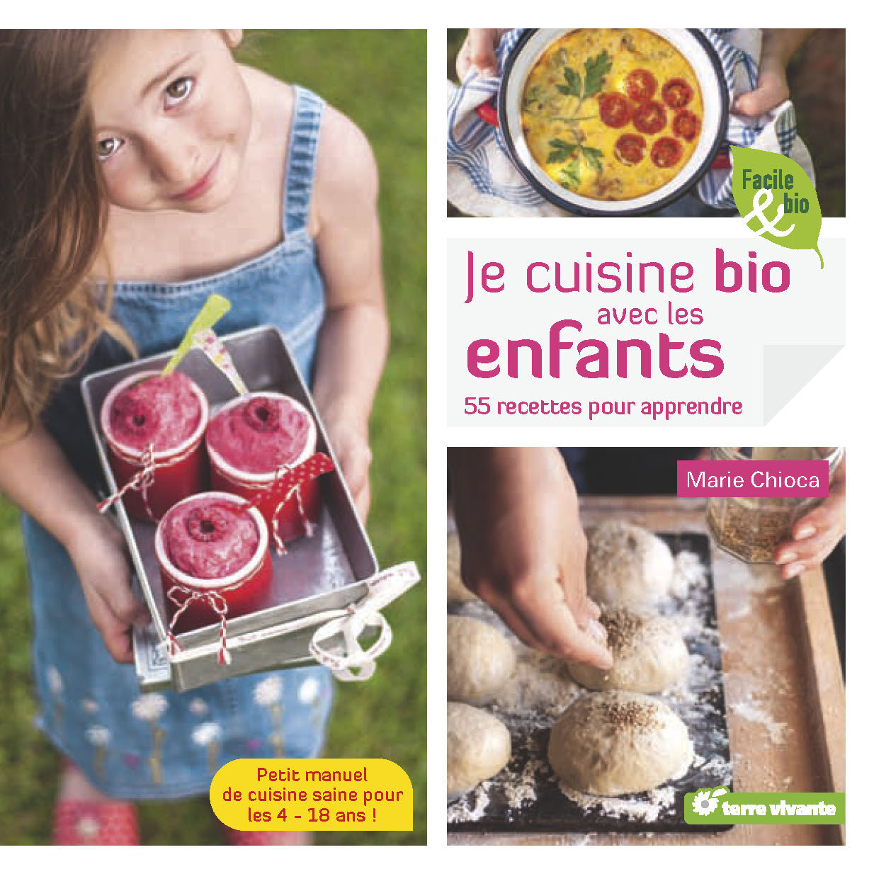 Je cuisine bio avec les enfants - 55 recettes pour apprendre (Broché)