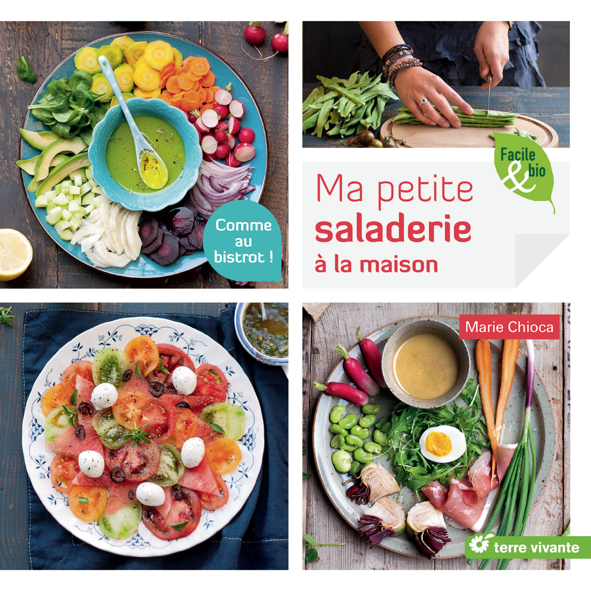 Ma petite saladerie à la maison - Comme au bistrot ! (Broché)
