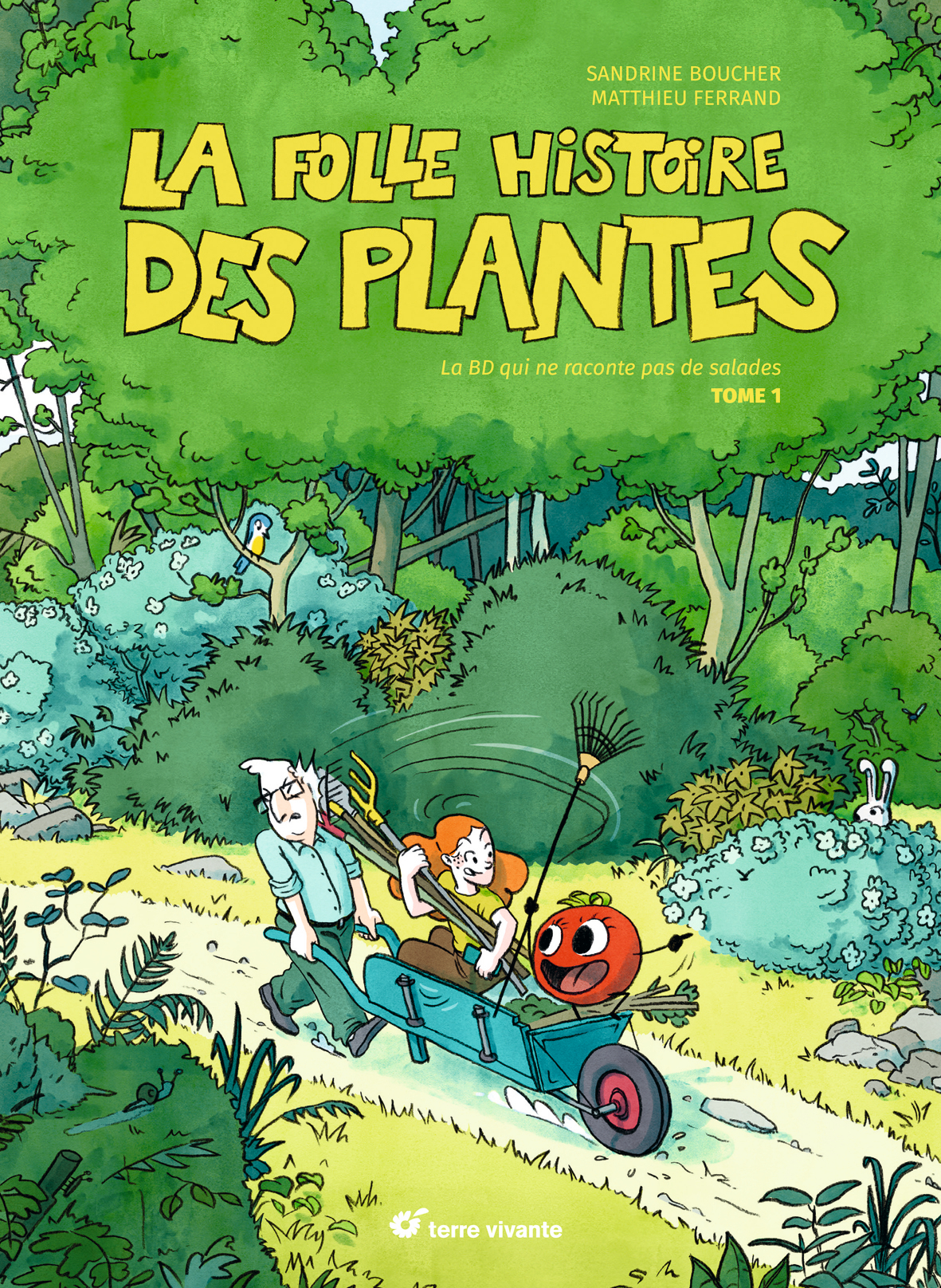 La folle histoire des plantes - La bd qui ne raconte pas de salades ! tome 1 (BD)