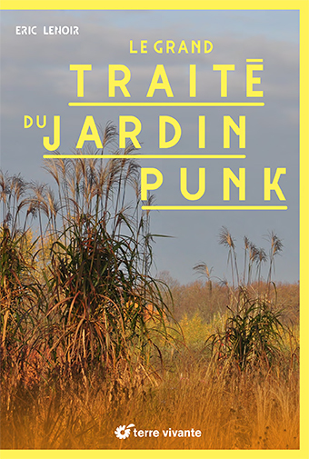 Le grand traité du jardin punk (Broché)