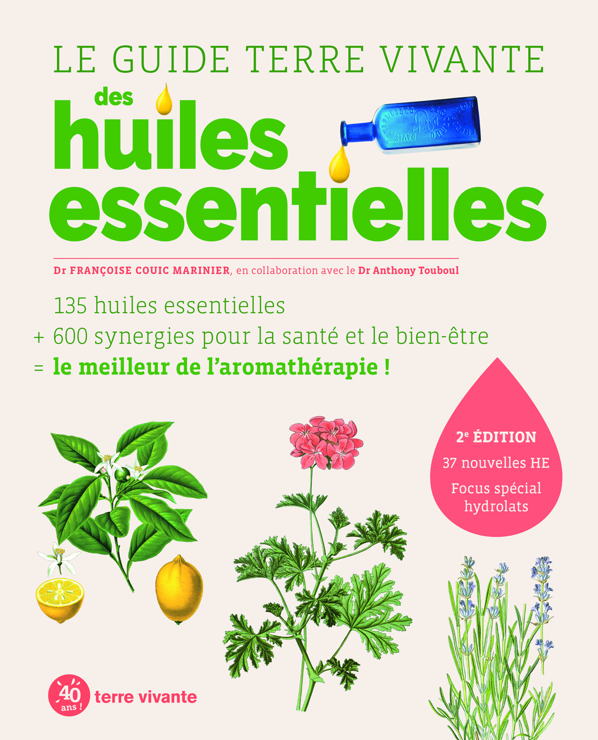 Le guide Terre vivante des huiles essentielles (Relié)