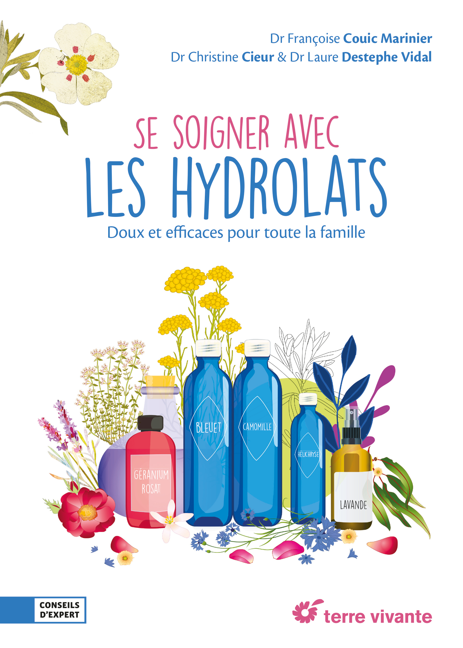 Se soigner avec les hydrolats - Doux et efficaces pour toute la famille (Broché)