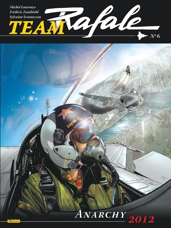 Team Rafale - Tome 6 - Anarchy 2012 (BD)