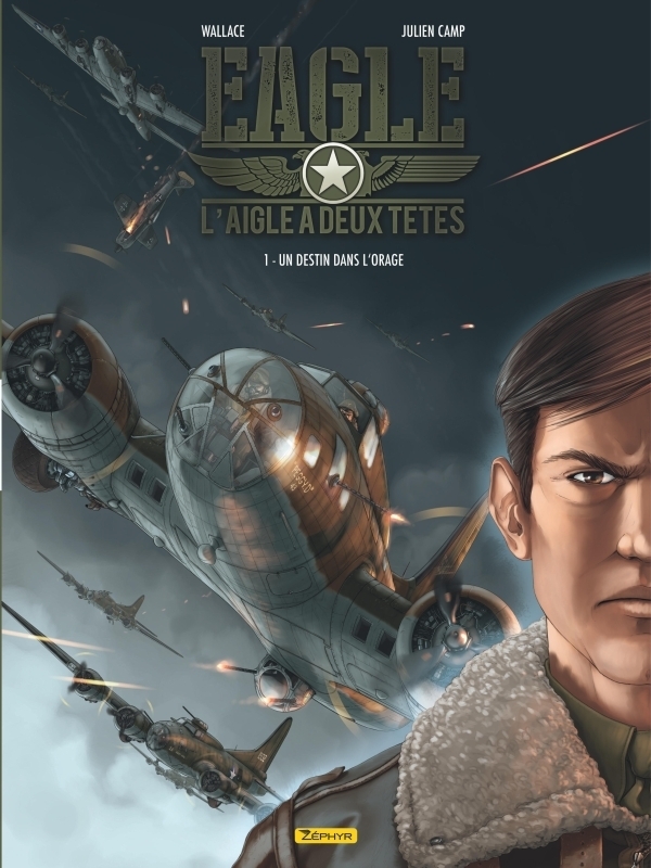 Eagle, l'aigle à deux têtes - Tome 1 - Un destin dans l'orage (BD)