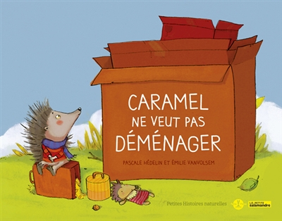Caramel ne veut pas déménager (Jeunesse)