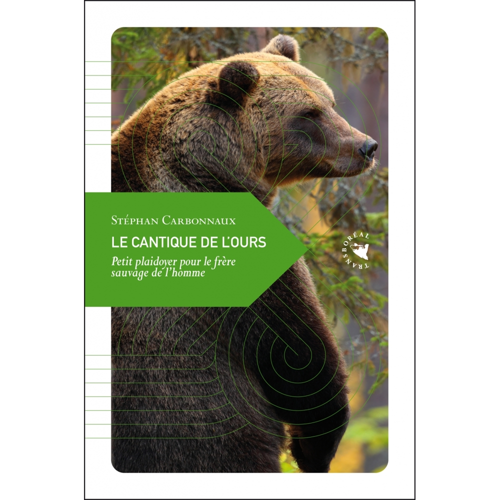 Le cantique de l'ours (Broché)