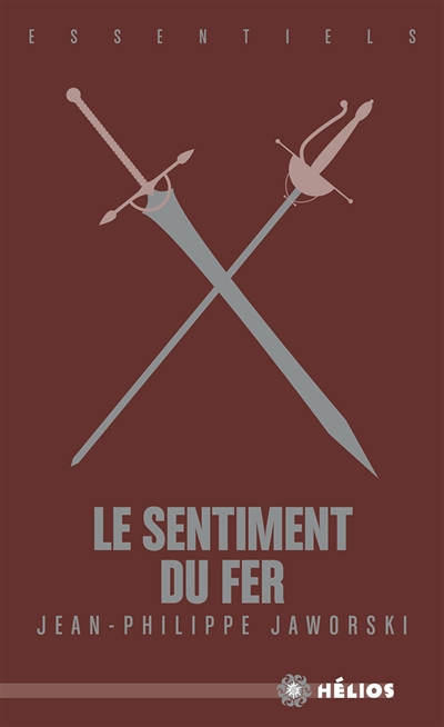 Le sentiment du fer (Poche)
