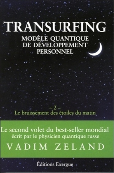 Transurfing volume 2, le bruissement des étoiles du matin (Broché)