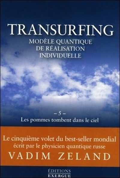 Transurfing - tome 5 Les pommes tombent dans le ciel (Broché)