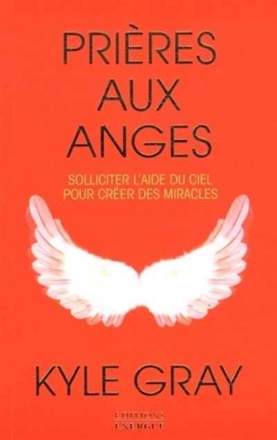Prières aux anges (Broché)