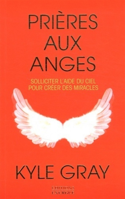 Prières aux anges (Broché)