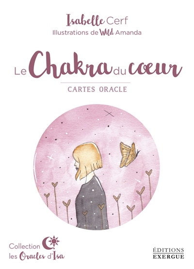 Le chakra du coeur (Coffret)