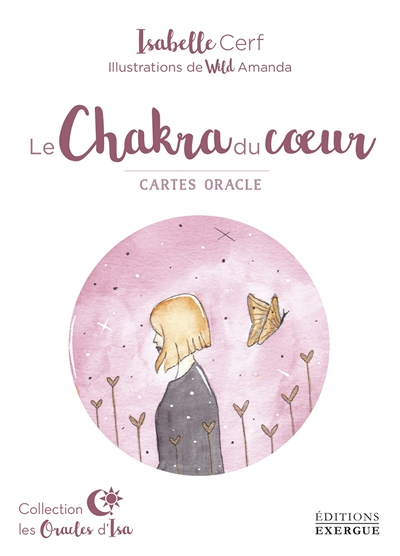 Le chakra du coeur (Coffret)