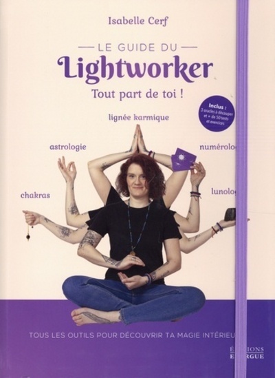 Le guide du lightworker (Relié)