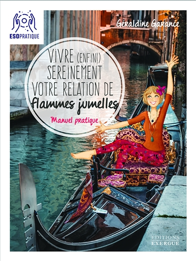 Vivre (enfin) sereinement votre relation de flammes jumelles - Manuel pratique (Broché)