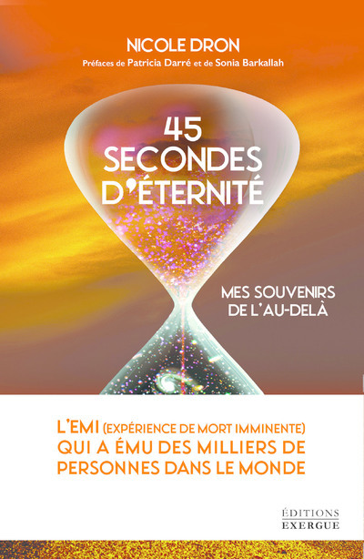 45 secondes d'éternité - Mes souvenirs de l'au-delà (Broché)