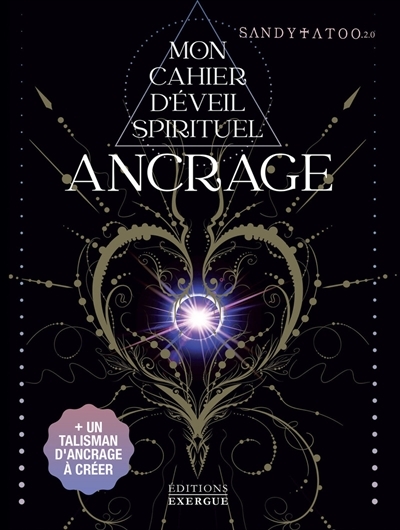 Mon cahier d'éveil spirituel Ancrage (Broché)