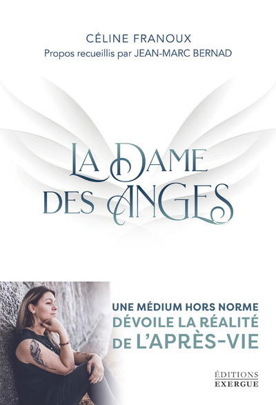 La Dame des Anges - Une médium hors norme dévoile la réalité de l'après-vie (Broché)