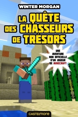 Minecraft - Les Aventures non officielles d'un joueur, Tome 4 : La Quête des chasseurs de trésors (J