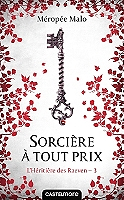 L'Héritière des Raeven, Tome 3 : Sorcière à tout prix (Poche)