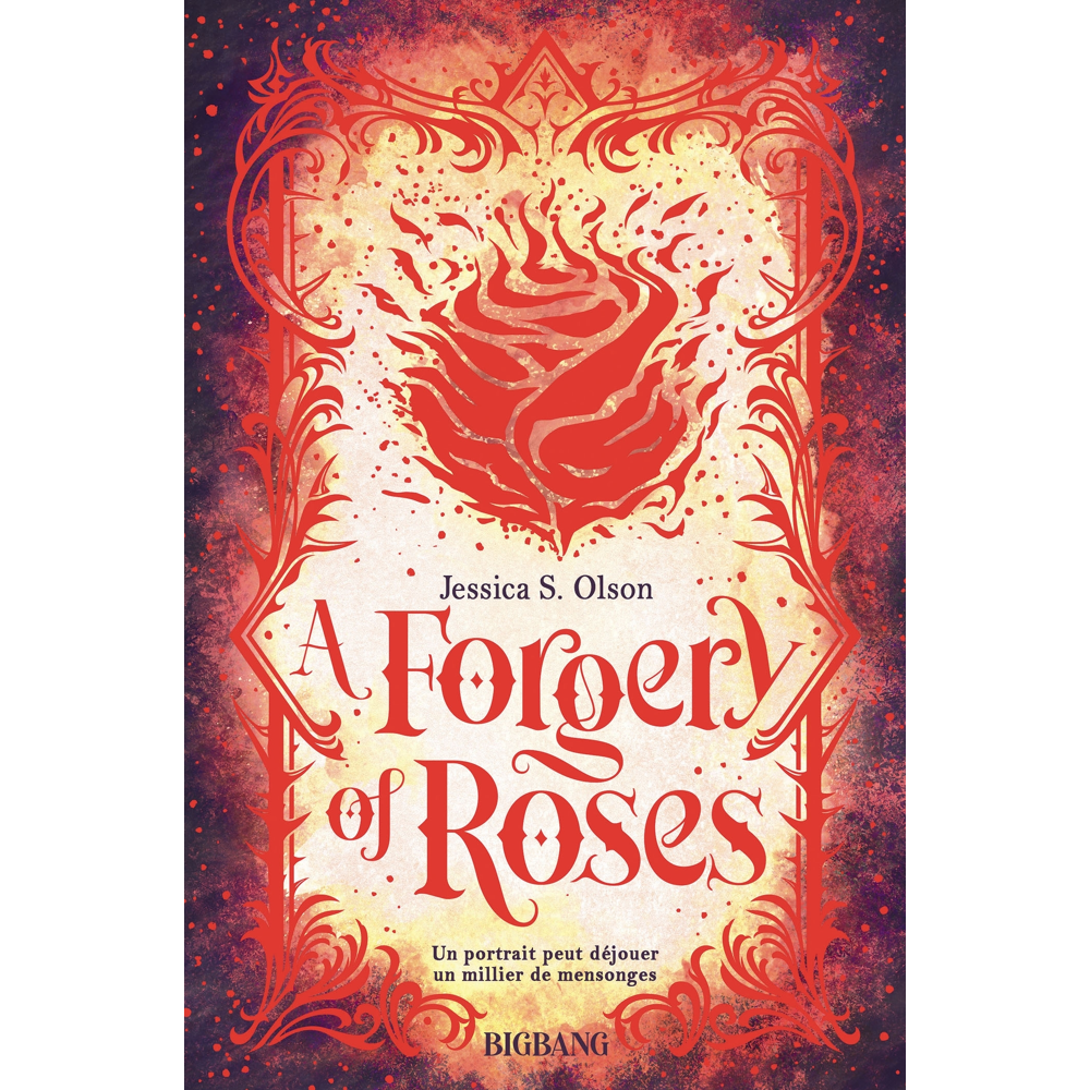 A Forgery of Roses (Relié)