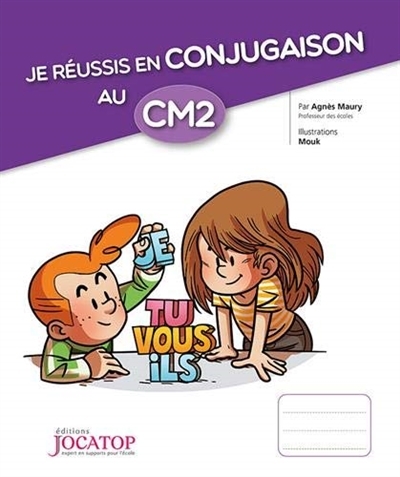 Je réussis en conjugaison au CM2 (Broché)
