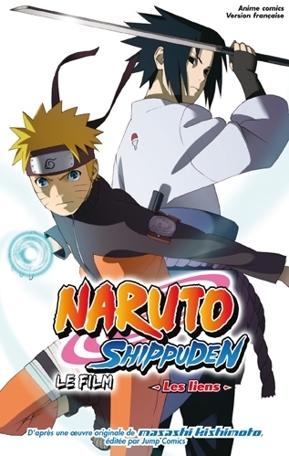 Naruto Shippuden, le film - Les Liens - Les Liens (Manga)