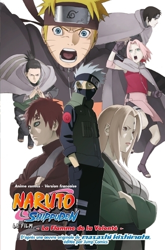 Naruto Shippuden, le film - La Flamme de la volonté - La Flamme de la volonté (Manga)