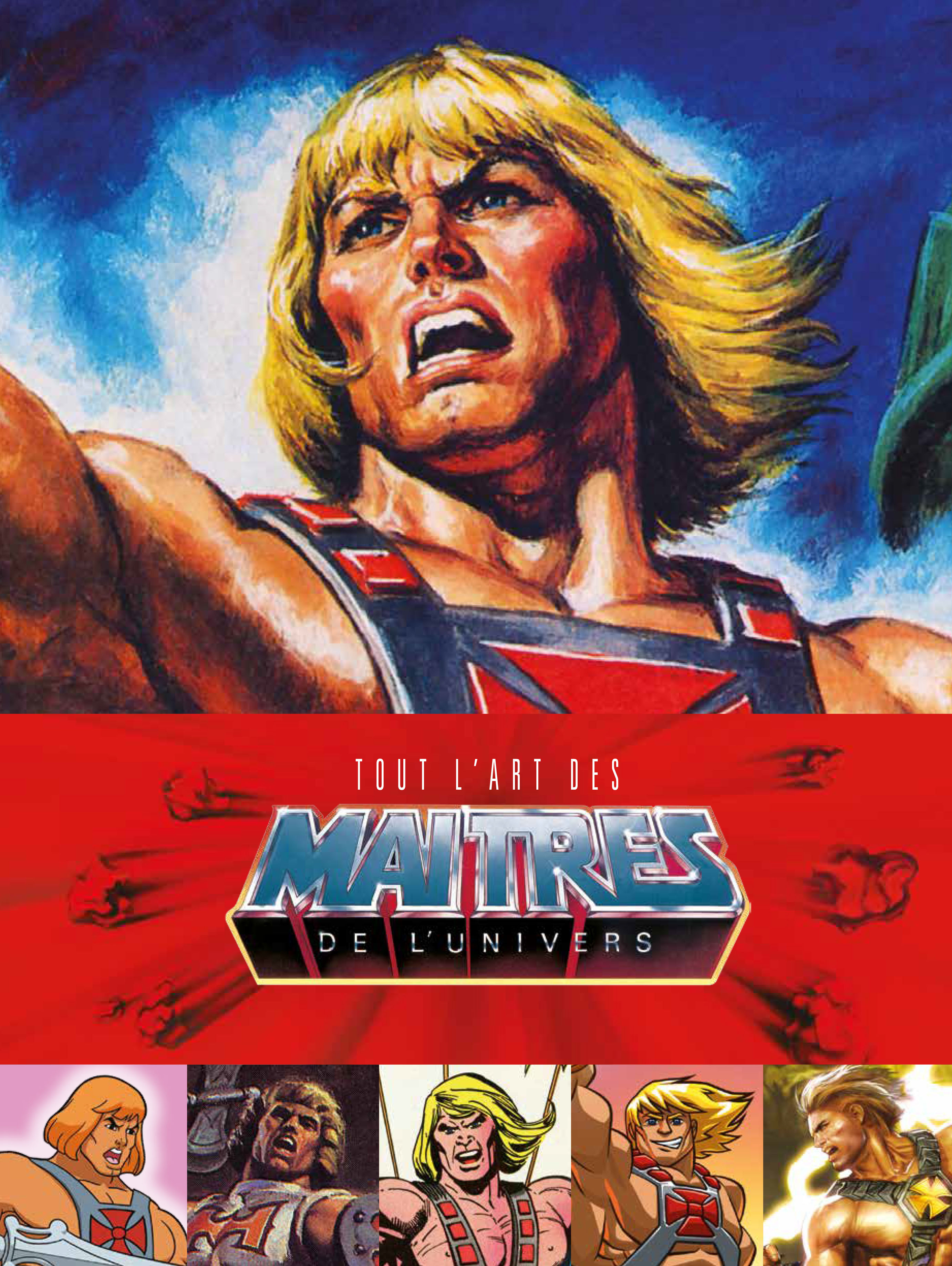 TOUT L'ART DES MAITRES DE L'UNIVERS (Relié)