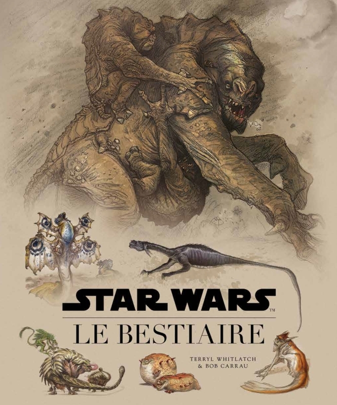 Star Wars : Le Bestiaire (Broché)