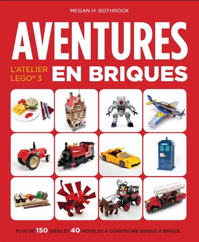 L'ATELIER LEGO 3 (Relié)