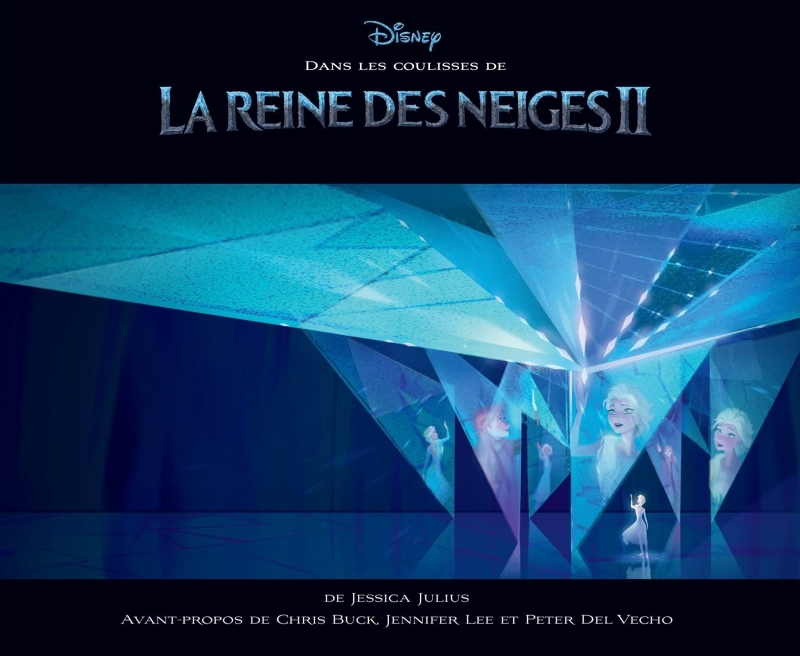Dans les coulisses de la Reine des Neiges 2 (Relié)