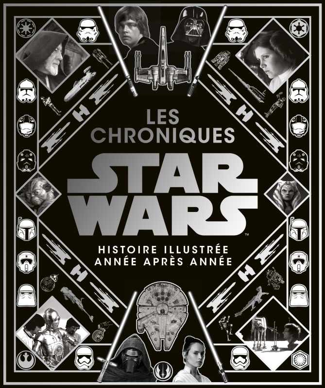 Star Wars : Les chroniques (Relié)
