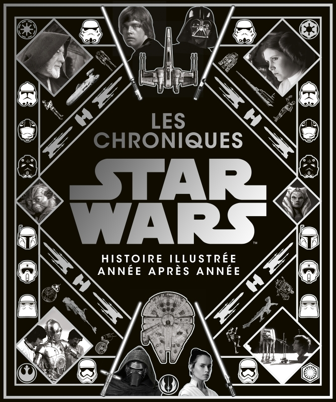 Star Wars : Les chroniques (Relié)