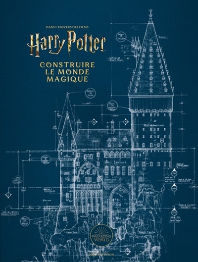 Harry Potter, Construire le monde magique (Broché)