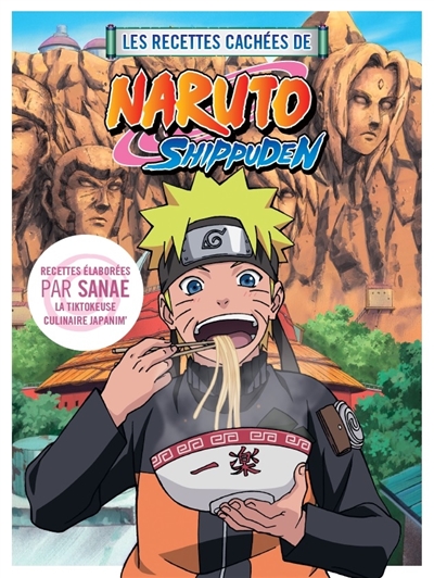 Les recettes cachées de Naruto Shippuden (Broché)