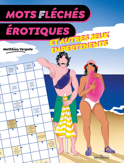 Mots fléchés érotiques - Et autres jeux impertinents (Broché)
