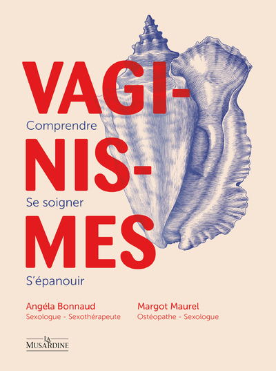 Vaginismes : comprendre, se soigner, s'épanouir (Broché)