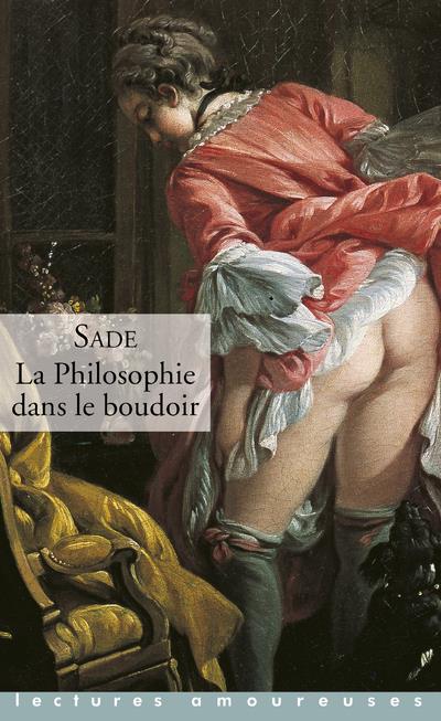 La Philosophie dans le boudoir (Poche)
