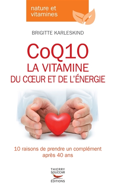 Coq10, la vitamine du coeur et de l'energie (Broché)