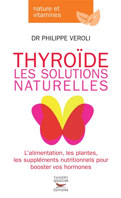 Thyroide, les solutions naturelles (Broché)