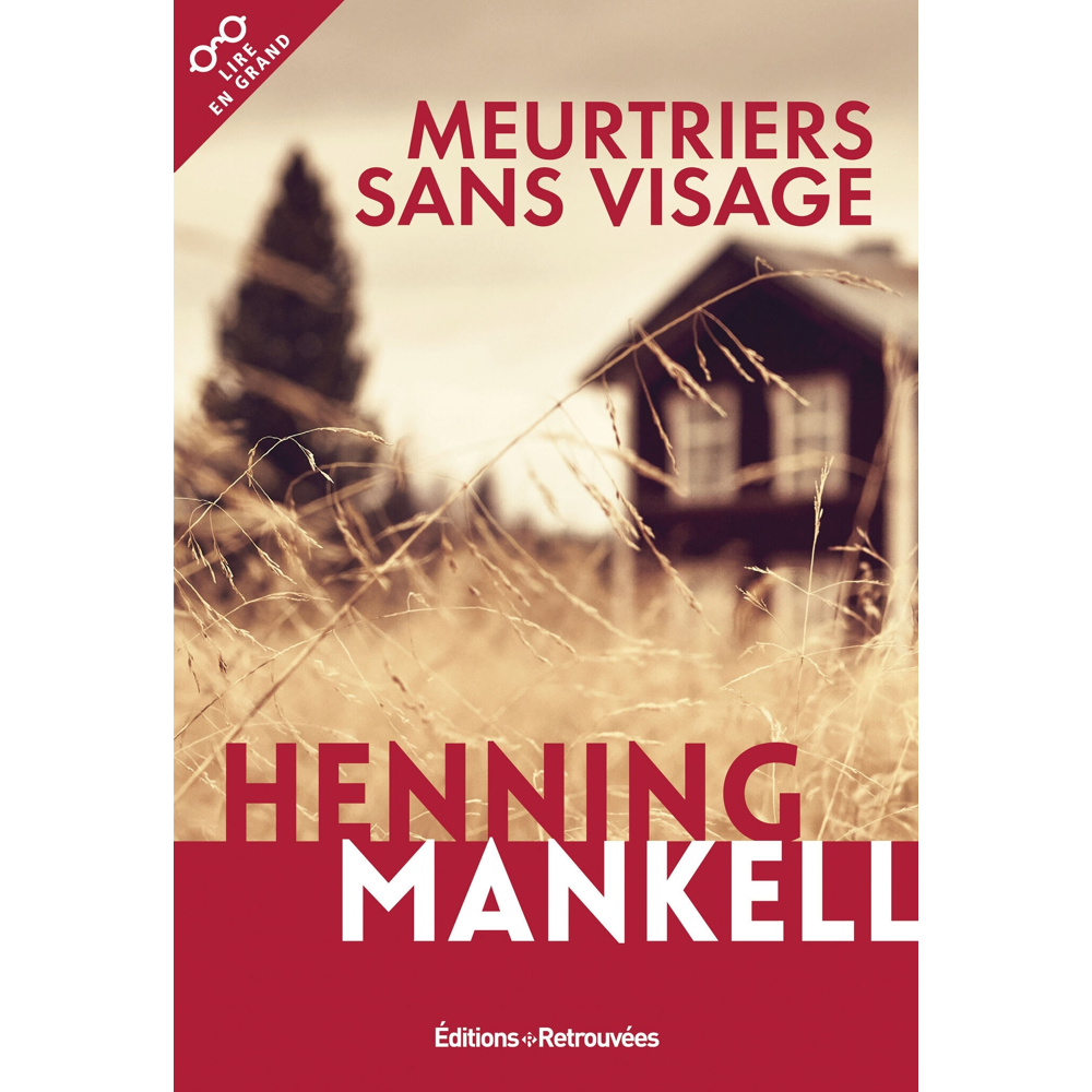 Meurtriers sans visage (Grands caractères)