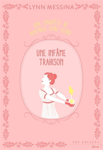 Une enquête de Beatrice Hyde Clare - Tome 3 Une infâme trahison (Grand format)