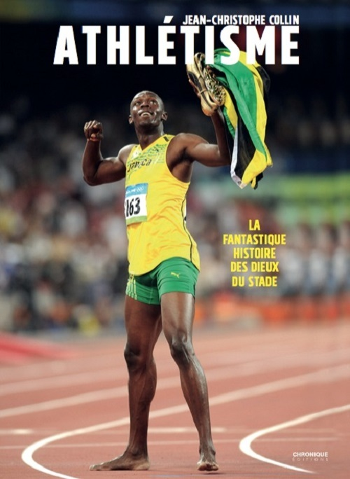 Athlétisme - La fantastique histoire des dieux du stade (Relié)