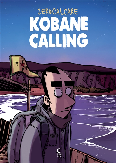 Kobané calling - Nouvelle édition augmentée (BD)