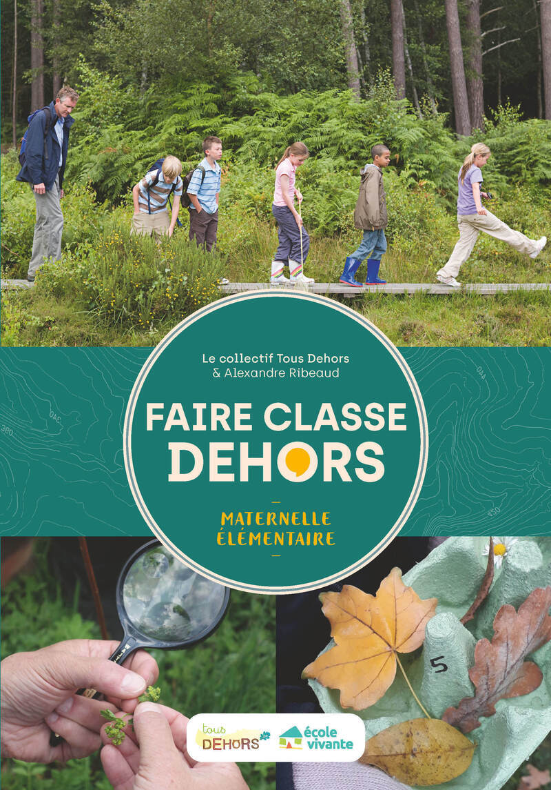 Faire classe dehors (Broché)