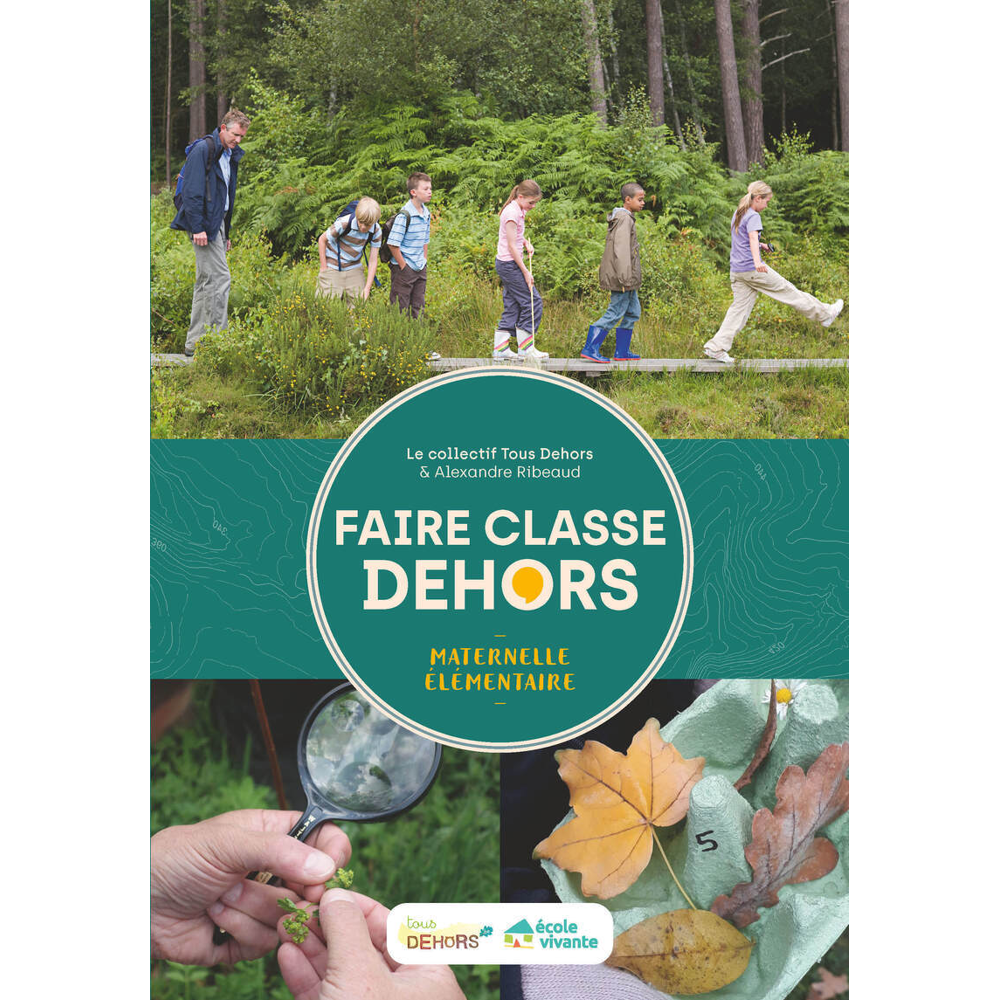 Faire classe dehors (Broché)